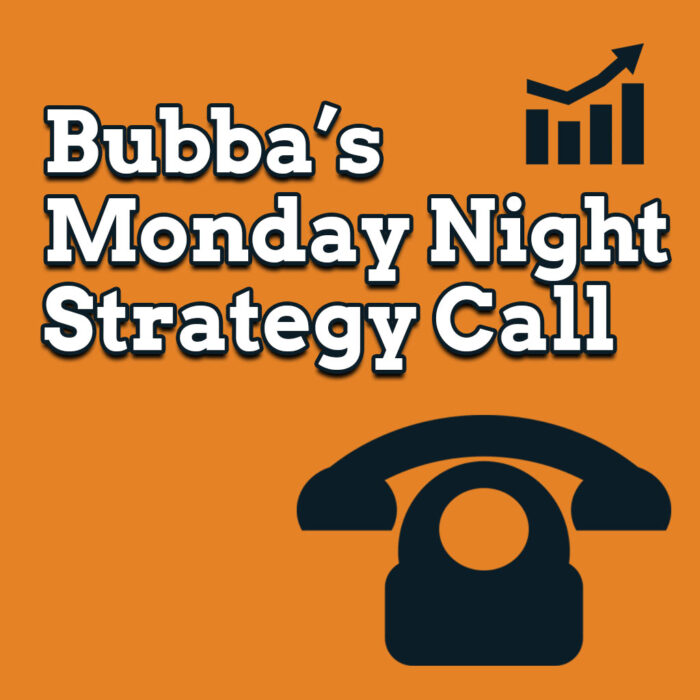 Bubbas-Monday-Night-Strategy-Call-Product_FEATURE
