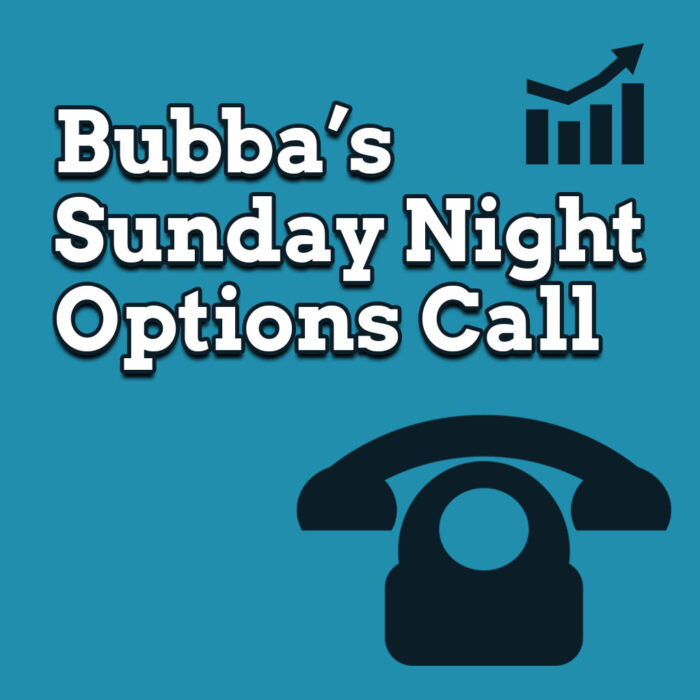 Bubbas-Sunday-Night-Options-Call-Product_FEATURE